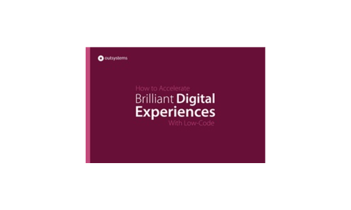 How to Accelerate Brilliant Digital Experiences with Low-Code